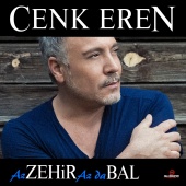 Cenk Eren - Az Zehir Az Da Bal