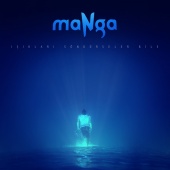 maNga - Işıkları Söndürseler Bile