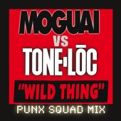 MOGUAI & Tone-Loc - Wild Thing [Moguai vs. Tone-Loc /Punx Squad Remix]
