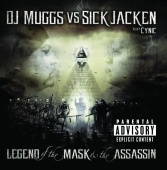 DJ Muggs & Sick Jacken - The Legend Of The Mask & The Assasin