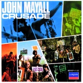 John Mayall & The Bluesbreakers - Crusade [Deluxe Edition]