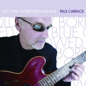 Paul Carrack - Old, New, Borrowed and Blue