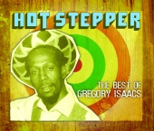Gregory Isaacs - Hot Stepper: The Best Of Gregory Isaacs