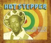 Gregory Isaacs - Hot Stepper: The Best Of Gregory Isaacs