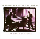 The Style Council - Confessions Of A Pop Group [Digitally Remastered]