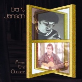 Bert Jansch - From The Outside (Reissue)
