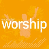 Encounter Worship - Encounter Worship Volume 02