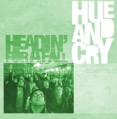 Hue & Cry - Headin' For A Fall (Single Edit)