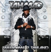 Tah Mac - Welcome 2 Tahland