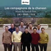 Les Compagnons De La Chanson - Heritage - Marie Du Bord De L'Eau - Polydor (1965-1966)