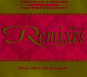 Thomas Anders - When Will I See You Again
