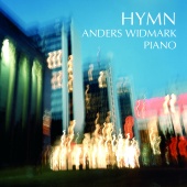 Anders Widmark - Anders Widmark Piano/Hymn