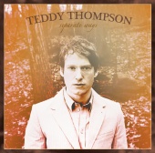Teddy Thompson - Separate Ways [Exclusive]