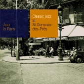Michel Attenoux & Albert Nicholas & Jimmy Archey - Classic Jazz At St Germain Des Prés