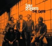 Sam Roberts - The Gate