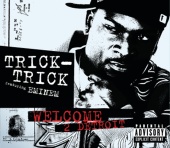 Trick Trick - Welcome 2 Detroit