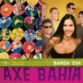 Banda Eva - Axé Bahia