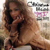 Christina Milian - Say I (feat. Young Jeezy)