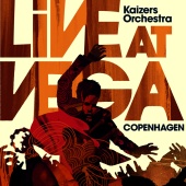 Kaizers Orchestra - Live At Vega