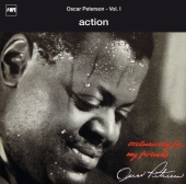 The Oscar Peterson Trio - Exclusively For My Friends Vol. I - Action