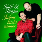 Kalle Moraeus & Bengan Janson - Julens bästa vänner