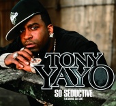 Tony Yayo - So Seductive