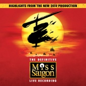 Claude-Michel Schönberg & Alain Boublil & Miss Saigon Original Cast - Miss Saigon: The Definitive Live Recording