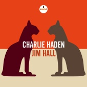 Charlie Haden & Jim Hall - Charlie Haden - Jim Hall