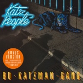 Bo Katzman Gang - Katz People [Bonus Version]