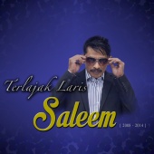 Saleem - Terlajak Laris