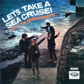 The Breakaways - Lets Take A Sea Cruise!