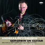 Andreas Pettersson - Andreas Pettersson / Gershwin On Guitar