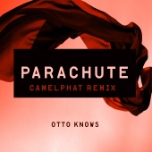 Otto Knows - Parachute [CamelPhat Remix]