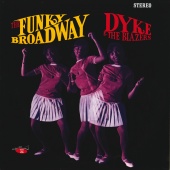 Dyke & The Blazers - The Funky Broadway