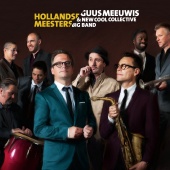 Guus Meeuwis & New Cool Collective Big Band - Hollandse Meesters