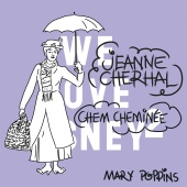 Jeanne Cherhal - Chem Cheminée [De 'Mary Poppins']