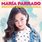 María Parrado - María Parrado [Edición Especial Gira]
