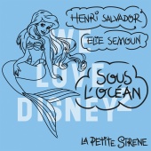 Henri Salvador & Elie Semoun - Sous l'océan [De 'La petite sirène']