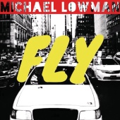 Michael Lowman - Fly