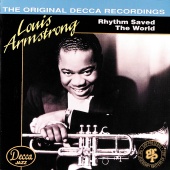 Louis Armstrong And His Orchestra - Volume 1: Rhythm Saved The World (1935-1936)