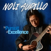 Noli Aurillo - In Pursuit Of Excellence