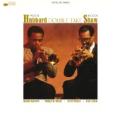 Freddie Hubbard & Woody Shaw - Double Take