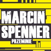 Marcin Spenner - Przeminie
