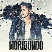 Joey Montana - Moribundo (feat. De La Ghetto)