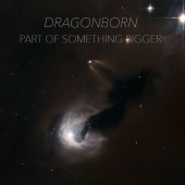 Dragonborn - Part Of Something Bigger
