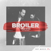 Broiler - Wild Eyes (feat. RAVVEL)