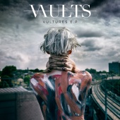 Vaults - Vultures – EP