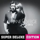 Jane Birkin & Serge Gainsbourg - Jane & Serge 1973 [Super Deluxe Edition]