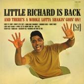 Little Richard - Little Richard Is Back (And There's A Whole Lotta Shakin' Goin' On!)