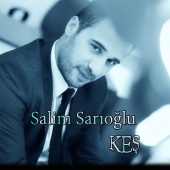 Salim Sarıoğlu - Keş